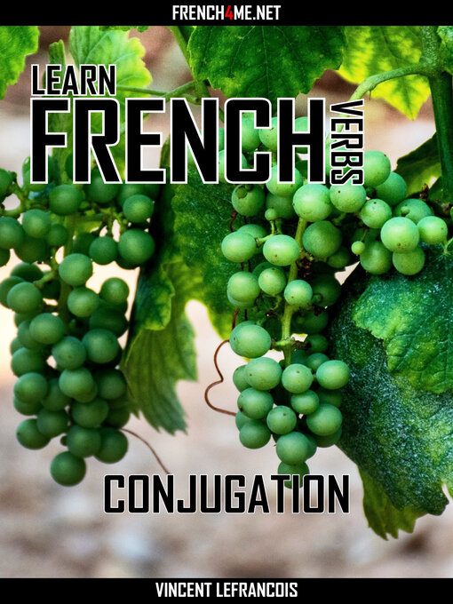 Title details for Learn French Verbs--Conjugation by Vincent Lefrancois - Wait list